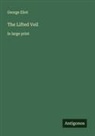 George Eliot - The Lifted Veil