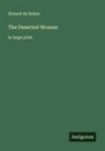 Honoré de Balzac - The Deserted Woman