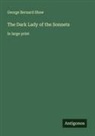 George Bernard Shaw - The Dark Lady of the Sonnets