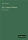 Jack London - The People of the Abyss