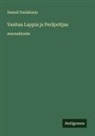 Samuli Paulaharju - Vanhaa Lappia ja Peräpohjaa