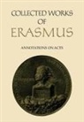 Desiderius Erasmus, Robert D. Sider, Catherine Sider Hamilton - Collected Works of Erasmus