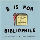O E Zelmanovich, O. E. Zelmanovich, O.E. Zelmanovich, Lauren Simkin Berke - B Is for Bibliophile