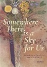 Various - Somewhere There Is A Sky For Us