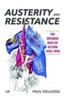Paul Kellogg - Austerity and Resistance