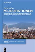 Patrick Eser - Milieufiktionen