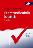 Christian Dawidowski - Literaturdidaktik Deutsch