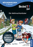 Anne Scheller, Steffen Gumpert - Die drei ??? Kids, Bücherhelden 2. Klasse, Die Weihnachtsräuber