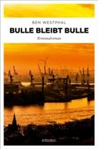 Ben Westphal - Bulle bleibt Bulle