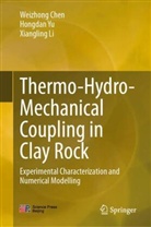Weizhong Chen, Xiangling Li, Hongdan Yu, Hongdan Yu - Thermo-Hydro-Mechanical Coupling in Clay Rock