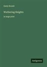 Emily Brontë - Wuthering Heights
