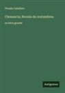 Fernán Caballero - Clemencia; Novela de costumbres