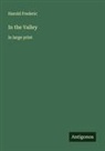 Harold Frederic - In the Valley