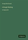 George Macdonald - A Rough Shaking
