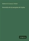 Mathurin De Lescure, Voltaire - Souvenirs de la marquise de Caylus