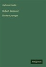 Alphonse Daudet - Robert Helmont