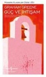 Graham Greene - Güc ve Ihtisam Ciltli