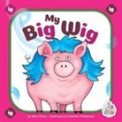 Marv Alinas, Kathleen Petelinsek - My Big Wig