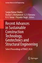 Sanjay Kumar Shukla, Bashar S. Mohammed, G. V. Ramana, Bashar S Mohammed, Priyanka Singh, R. K. Tomar... - Recent Advances in Sustainable Construction Technology, Geotechnics and Structural Engineering