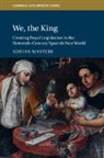 Adrian Masters - We, the King