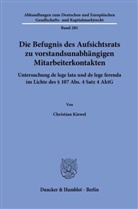 Christian Kiewel - Die Befugnis des Aufsichtsrats zu vorstandsunabhängigen Mitarbeiterkontakten