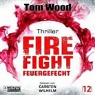 Tom Wood, Carsten Wilhelm - Firefight - Feuergefecht. Gnade hat ihren Preis. Zeit für Victor, zu zahlen. (Livre audio)