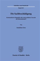 Annalena Gras - Die Sachbeschädigung