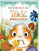 Madlen Ottenschläger, Stefanie Reich - Das große Buch von Metti Meerschwein