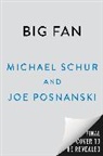 Joe Posnanski, Posnanski Joe, Michael Schur - Big Fan