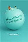 Dinesh Bhugra, Bhugra Dinesh - Mental Health for All Nations