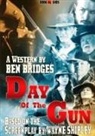 Ben Bridges - Day of the Gun
