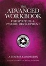 Diane Campkin, Helen Leathers - The Advanced Workbook for Spiritual & Psychic Developent - A Course Companion