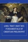 Matthew Robinson - Lord, That I May See