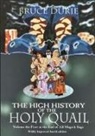 Bruce Durie - The High History of the Holy Quail - Volume the First in the End of All Magick Saga