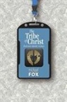 Michael Fox - The Tribe of Christ