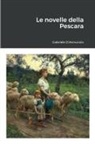Gabriele D'Annunzio - Le novelle della Pescara