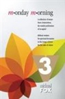 Michael Fox - Monday Morning Volume 3