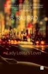 R. Raj Rao - Lady Lolita's Lover