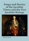 Bruce Durie - Songs and Stories of the Jacobite times and the five Jacobite Risings