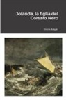 Emilio Salgari - Jolanda, la figlia del Corsaro Nero