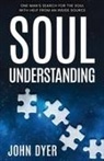 John Dyer - Soul Understanding