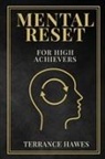 Terrance Hawes - Mental Reset