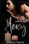 Jessica White - Mercy