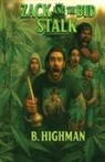 Bradley B Phipps - Zack and the Bud Stalk