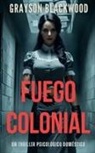 Grayson Blackwood - Fuego Colonial