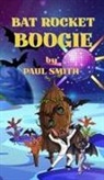 Paul Smith - Bat Rocket Boogie