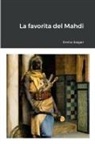 Emilio Salgari - La favorita del Mahdi