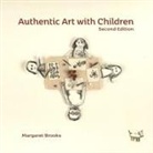 Margaret Brooks - Authentic Art with Children