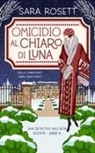 Sara Rosett - Omicidio al Chiaro di Luna
