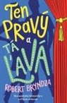 Robert Bryndza - Ten pravý a tá ¿avá